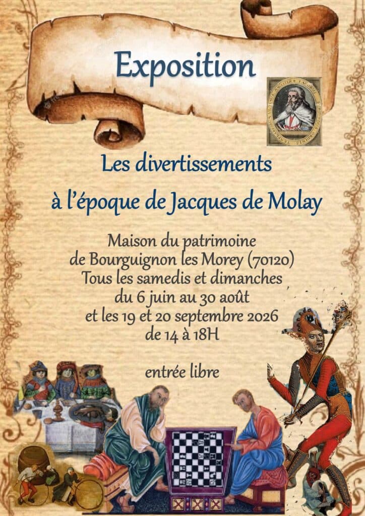 Exposition Les Divertissements a l'époque de Jacques de Molay